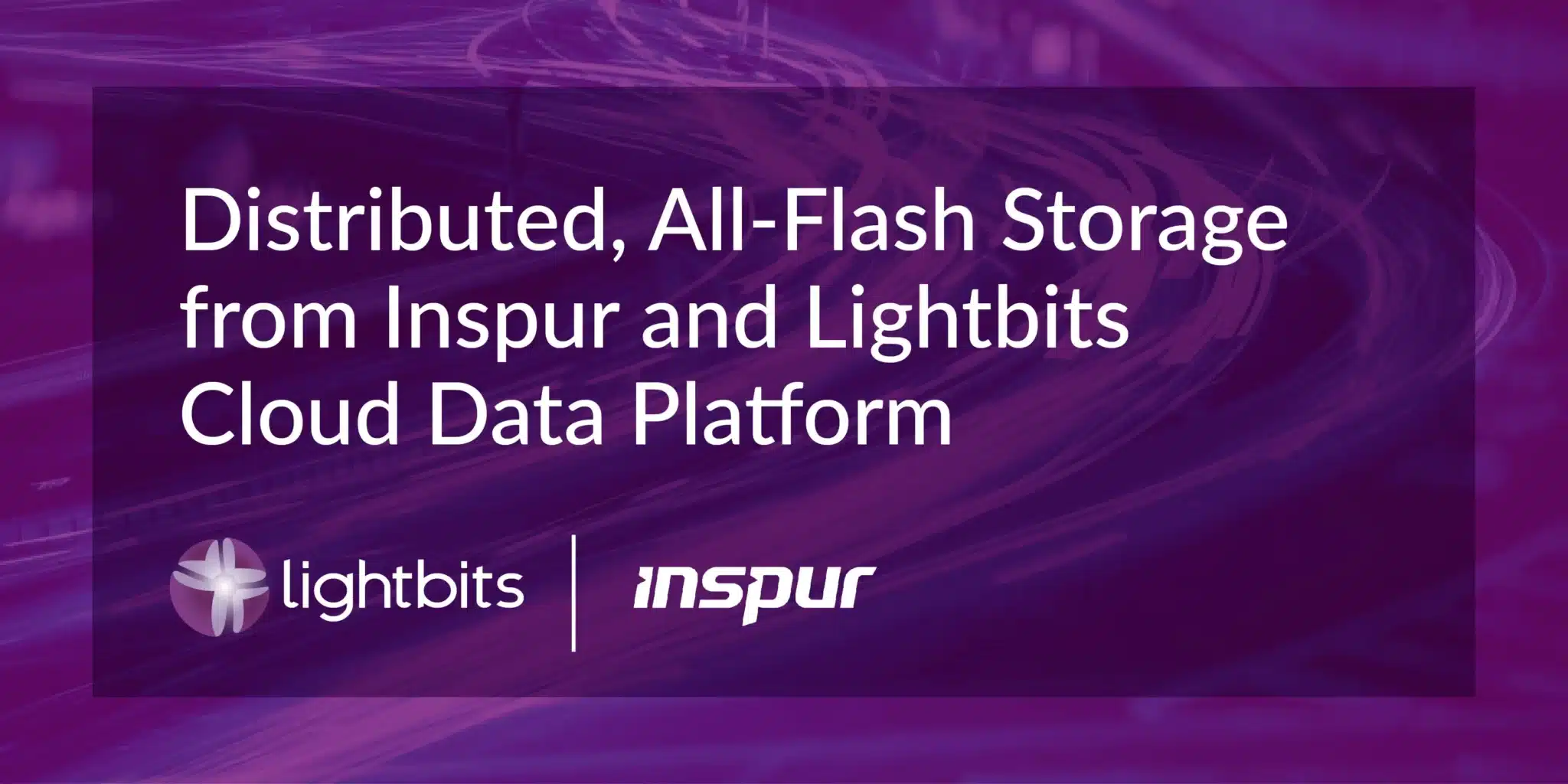 Lightbits with Inspur - Software Defined Storage Solutions | Lightbits